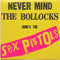 Sex Pistols : Never Mind The Bollocks Here's The Sex Pistols (CD, Album, RE, RM)