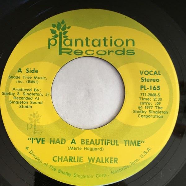 Charlie Walker (2) : I've Had A Beautiful Time (7", Single)