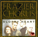 Frazier Chorus : Sloppy Heart (12", Single)