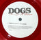 Dogs (3) : She's Got A Reason (7", Red)