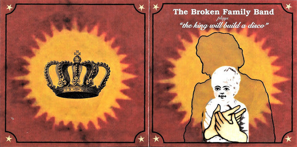 The Broken Family Band : The King Will Build A Disco (CD, MiniAlbum)