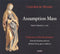 Cristóbal de Morales : Richard Cheetham, Michael Noone, Orchestra Of The Renaissance : Assumption Mass (CD)