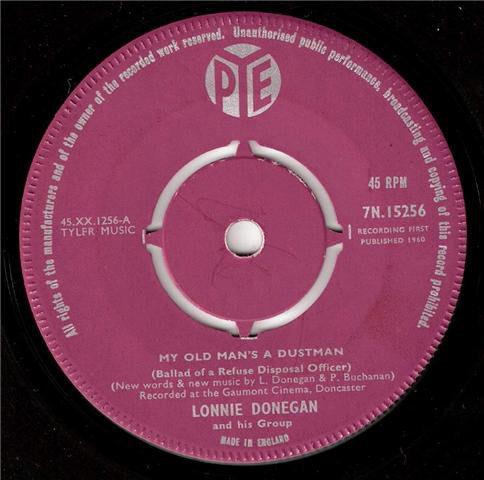 Lonnie Donegan And His Group* : My Old Man's A Dustman (7", Single, Pus)