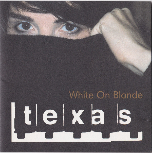 Texas : White On Blonde (CD, Album)