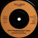 Paul Young : Love Of The Common People (7", Single, Ora)