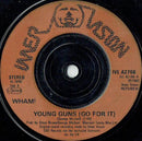 Wham! : Young Guns (Go For It) (7", Single, Inj)