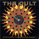 The Cult : Sun King / Edie (Ciao Baby) (7", Single)