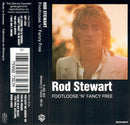 Rod Stewart : Footloose 'N' Fancy Free (Cass, Album)