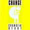 Change : Change Of Heart (7", Single, Sol)