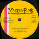 The Funk Master* : It's Over (7", Single)