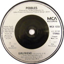 Pebbles : Girlfriend (7", Single, Sil)