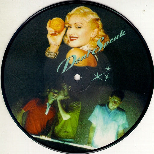 No Doubt : Don't Speak (7", Single, Ltd, Num, Pic)