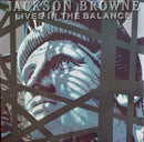 Jackson Browne : Lives In The Balance (LP, Album)