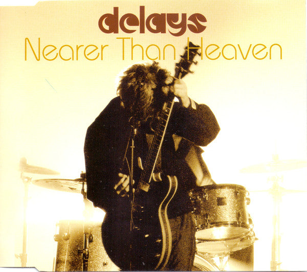 Delays : Nearer Than Heaven (CD, Single)