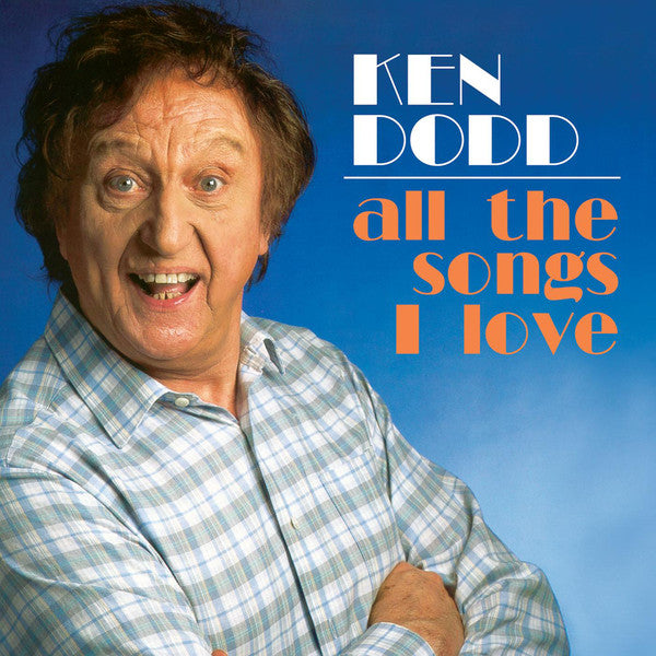 Ken Dodd : All The Songs I Love (3xCD, Comp, RM)