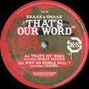 Kraak & Smaak Featuring Dudley Perkins, Carmel (2) : That's Our Word EP (12", EP)