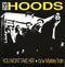 The Hoods : You Won't Take Her (7", Single)