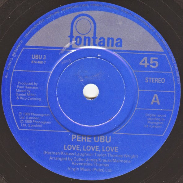 Pere Ubu : Love, Love, Love (7")