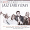 Various : Jazz Early Days (2xCD, Comp, Mono)