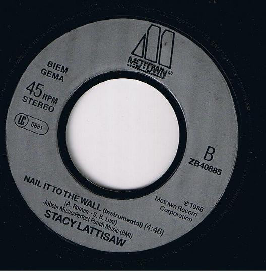 Stacy Lattisaw : Nail It To The Wall (7", Single)