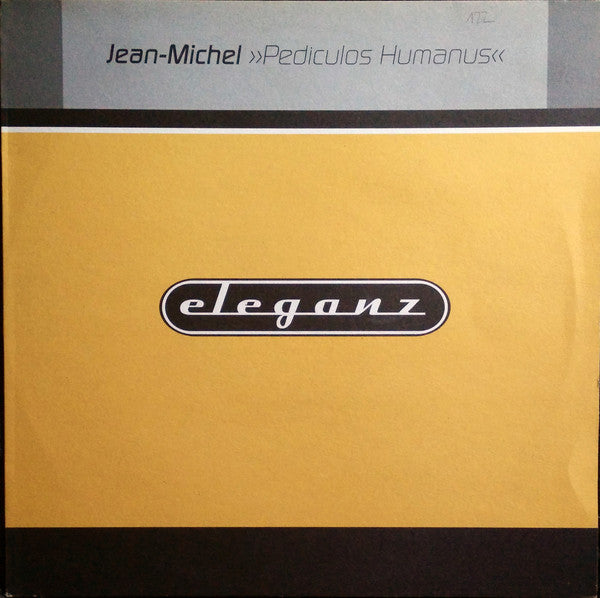 Jean-Michel : Pediculos Humanus (12")