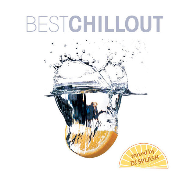 DJ Splash (3) : Best Chillout (CD, Comp)