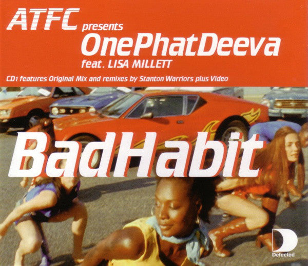 ATFC Presents OnePhatDeeva Feat. Lisa Millett : Bad Habit (CD, Single, Enh, CD1)