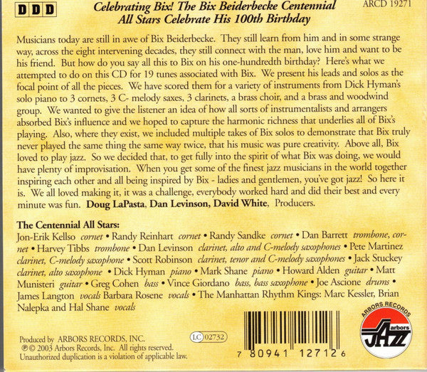 The Bix Centennial All Stars : Celebrating Bix! (The Bix Centennial All Stars Celebrate His 100th Birthday) (CD, Album)