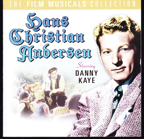 Danny Kaye (2) : Hans Christian Andersen (CD, Comp)