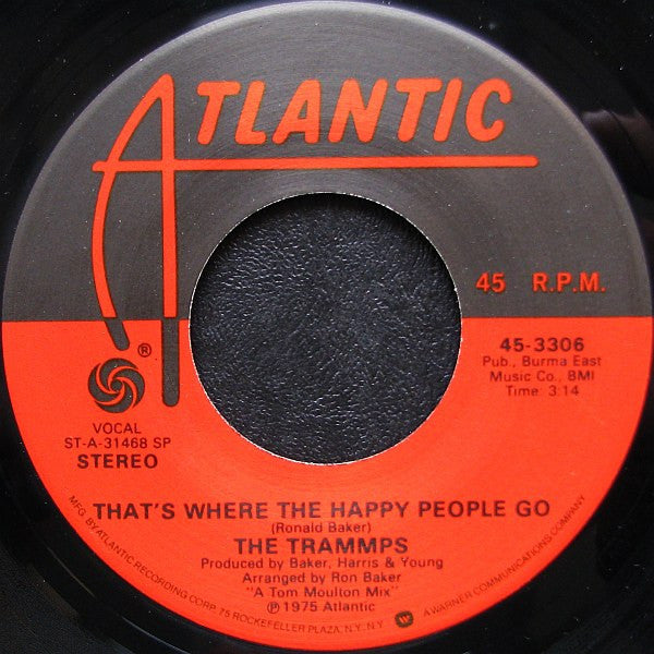 The Trammps : That's Where The Happy People Go (Long Version) (7", Single)
