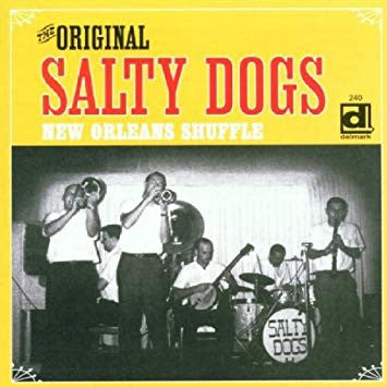 The Original Salty Dogs* : New Orleans Shuffle (CD, Album, RE)