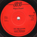 Gary Numan : We Are Glass (7", Single, Dam)