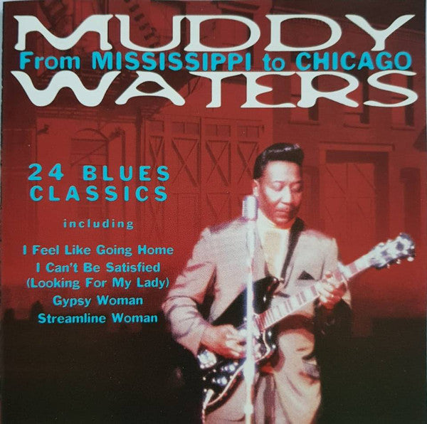 Muddy Waters : From Mississippi To Chicago  (CD, Comp)