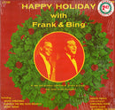 Frank Sinatra & Bing Crosby : Happy Holiday With Frank & Bing (LP, Comp)