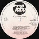 Alexander O'Neal : You Were Meant To Be My Lady (Not My Girl) (12", Maxi)