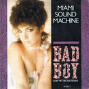 Miami Sound Machine : Bad Boy (Shep Pettibone Remix) (7", Single)