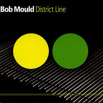 Bob Mould : District Line (CD, Album)