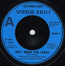 Spandau Ballet : Only When You Leave (7", Single, Blu)