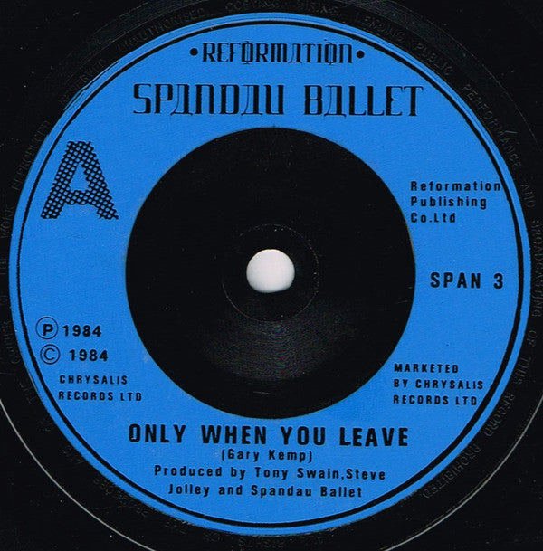 Spandau Ballet : Only When You Leave (7", Single, Blu)