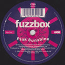 We've Got A Fuzzbox And We're Gonna Use It : Pink Sunshine (7", Single, Mus)