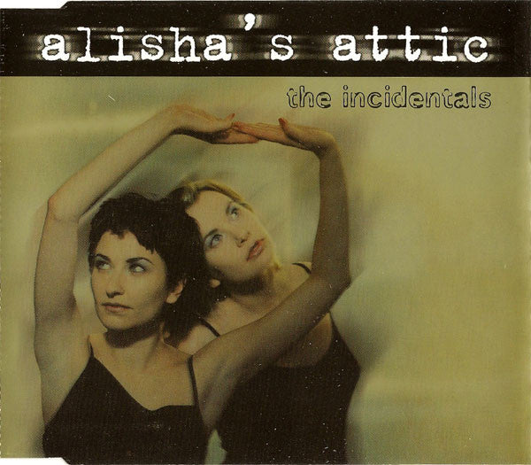 Alisha's Attic : The Incidentals (CD, Single, CD1)