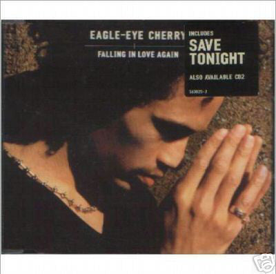 Eagle-Eye Cherry : Falling In Love Again (CD, Single, CD1)