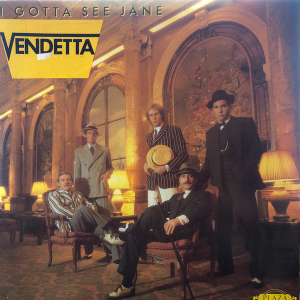 Vendetta (7) : I Gotta See Jane (7")