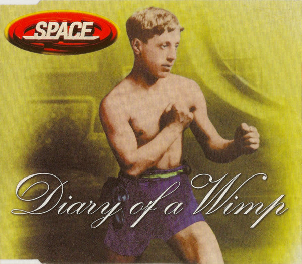 Space (4) : Diary Of A Wimp (CD, Single, CD1)