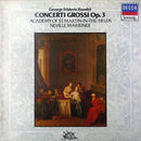 George Frideric Handel* – Academy of St. Martin-in-the-Fields*, Neville Marriner* : Concerti Grossi Op. 3 (LP, RE)