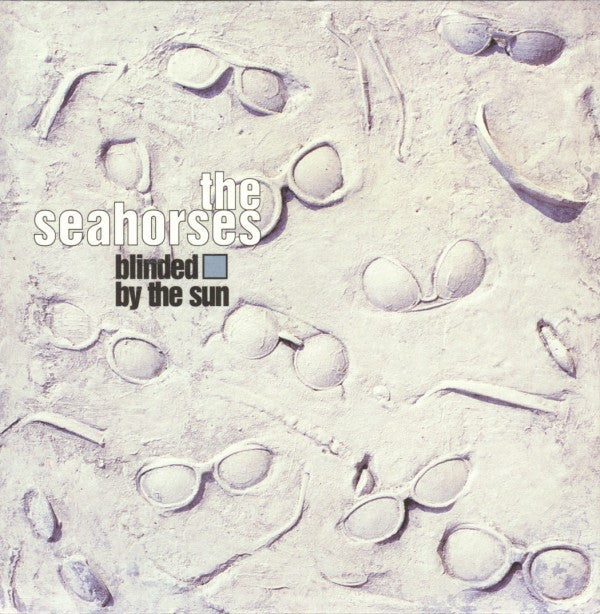 The Seahorses : Blinded By The Sun (7", Single)