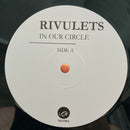 Rivulets : In Our Circle  (LP, Album)