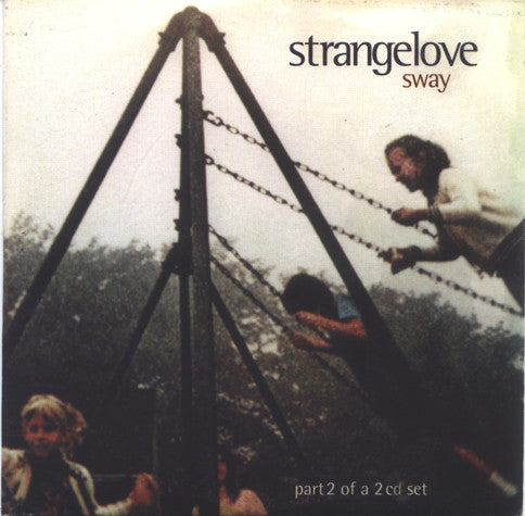 Strangelove : Sway (CD, Single, CD2)