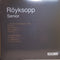 Röyksopp : Senior (LP, Album, Ltd, RE, RP)