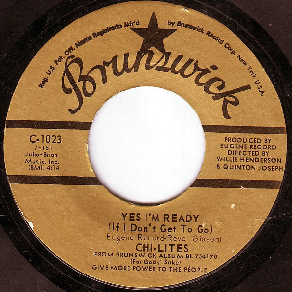 The Chi-Lites : Have You Seen Her / Yes I'm Ready (If I Don't Get To Go) (7")